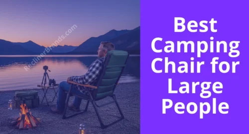best camping chair for large people