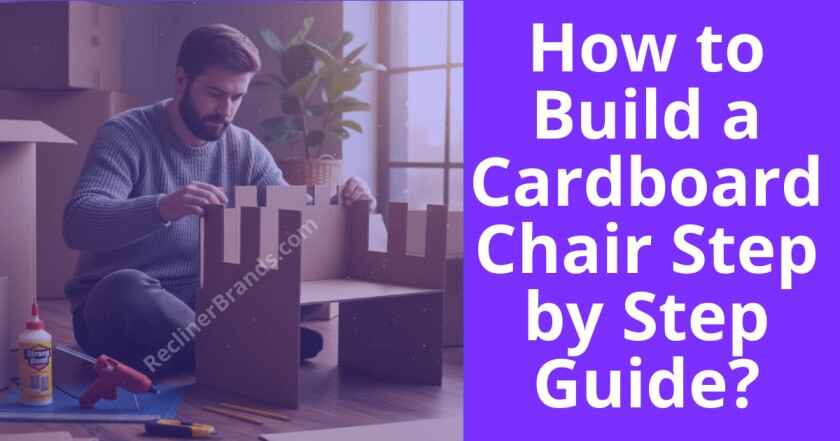 how to build a cardboard chair step by step guide