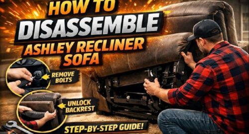 how to disassemble an Ashley recliner sofa safely