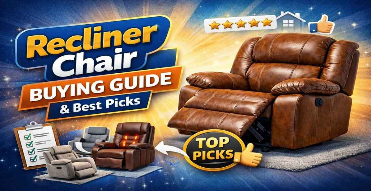 recliner chair buying guide